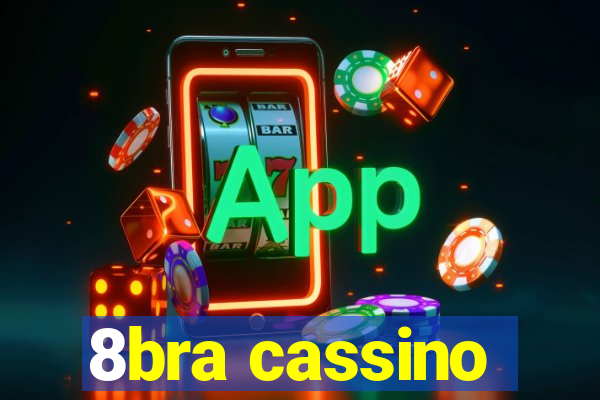 8bra cassino