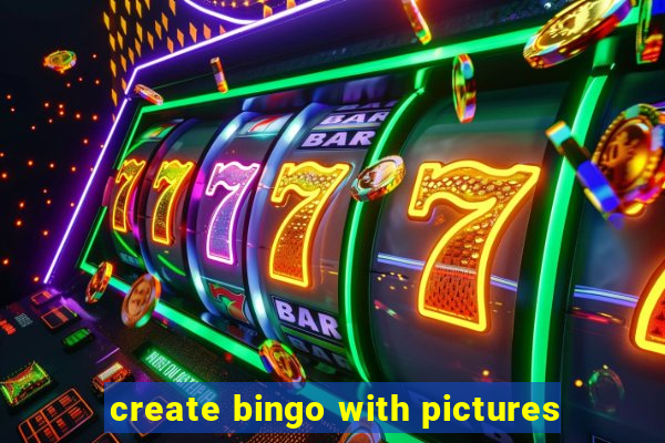 create bingo with pictures