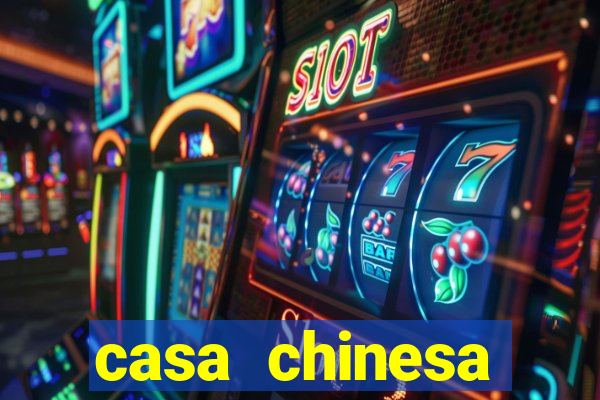 casa chinesa plataforma de jogos