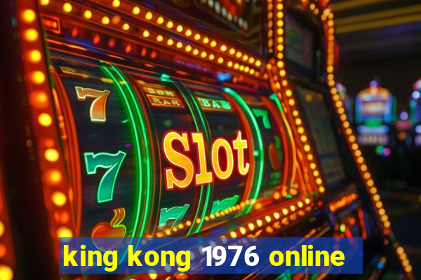 king kong 1976 online