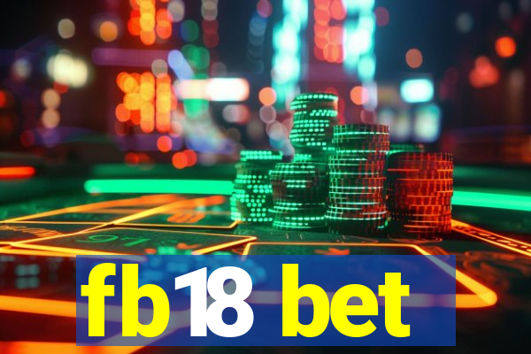 fb18 bet