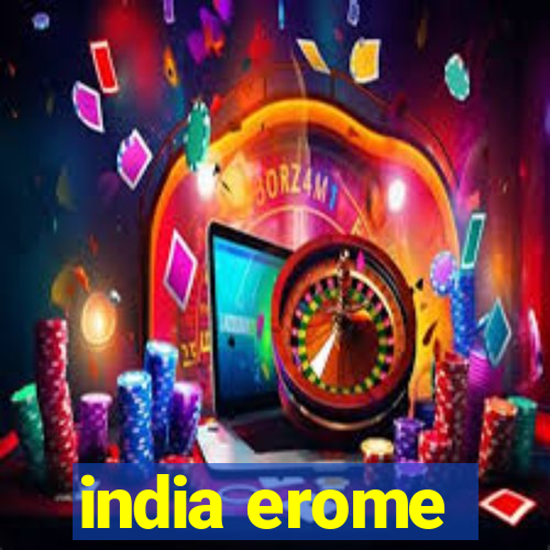 india erome