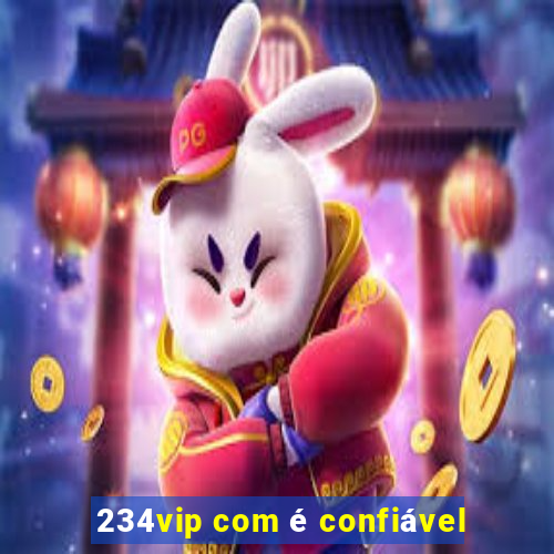 234vip com é confiável