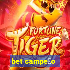 bet campe茫o