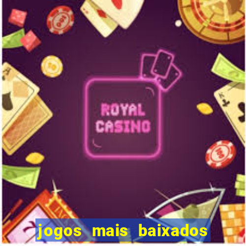 jogos mais baixados no play store