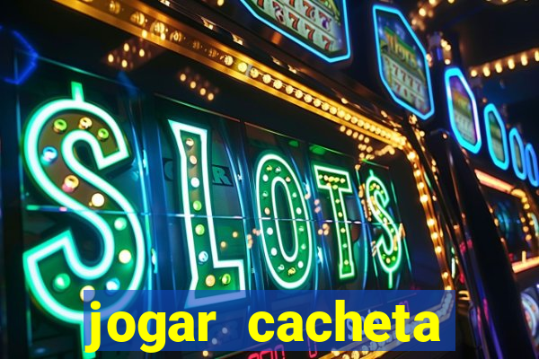 jogar cacheta online valendo dinheiro