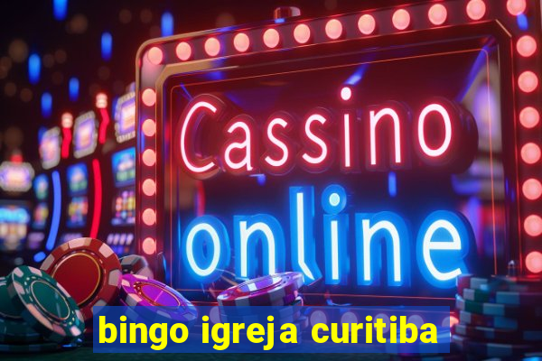 bingo igreja curitiba