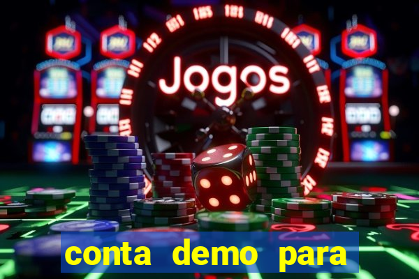 conta demo para jogar fortune tiger