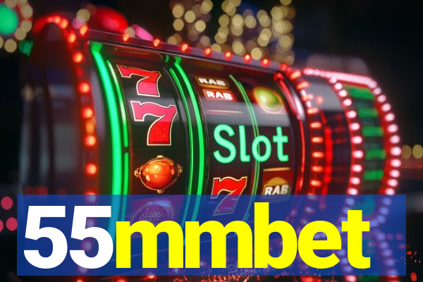 55mmbet