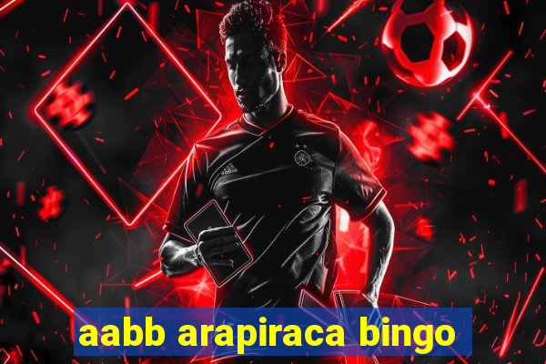 aabb arapiraca bingo