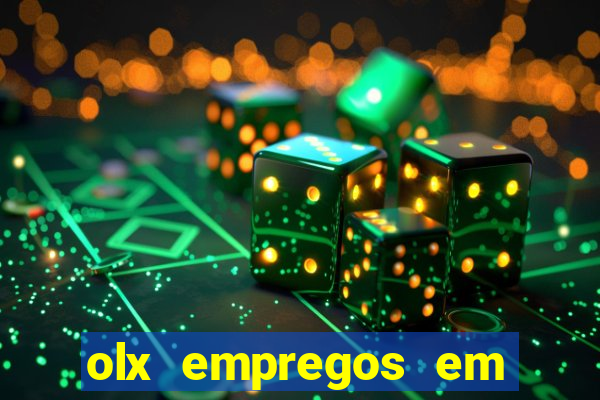 olx empregos em salvador hoje