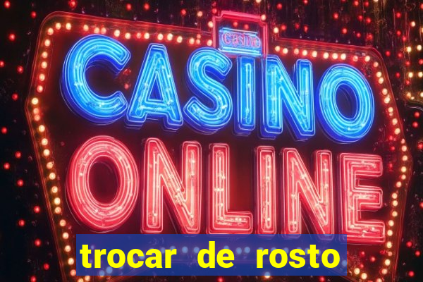 trocar de rosto online trocar rosto de video online