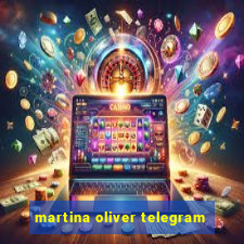 martina oliver telegram