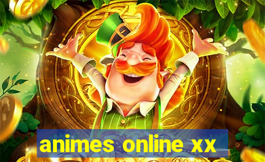 animes online xx