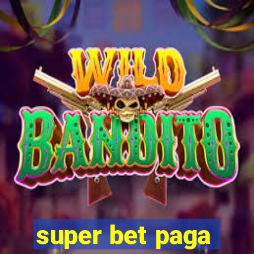 super bet paga