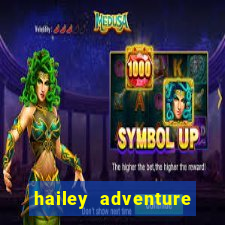 hailey adventure mod apk unlimited money