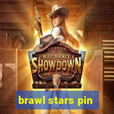 brawl stars pin