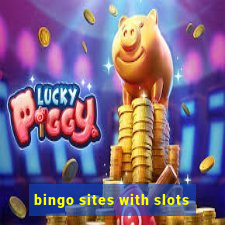 bingo sites with slots