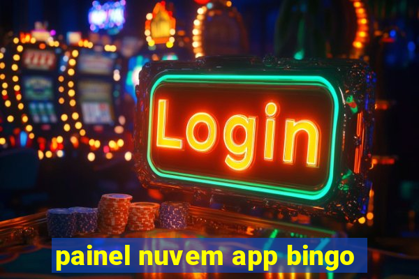 painel nuvem app bingo