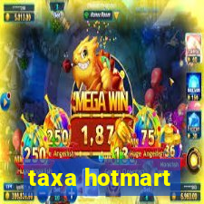 taxa hotmart