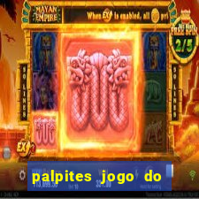 palpites jogo do bicho hoje