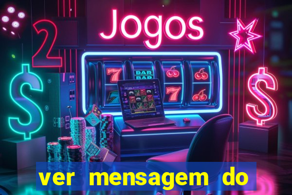 ver mensagem do bingo da amizade