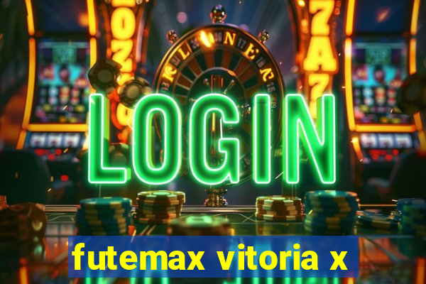 futemax vitoria x