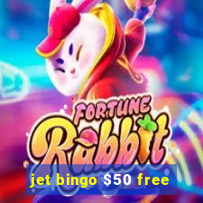 jet bingo $50 free