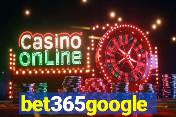 bet365google