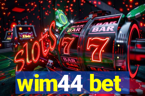 wim44 bet