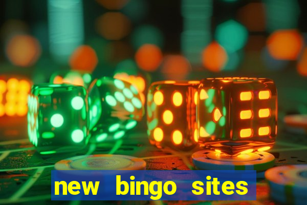 new bingo sites with no deposit