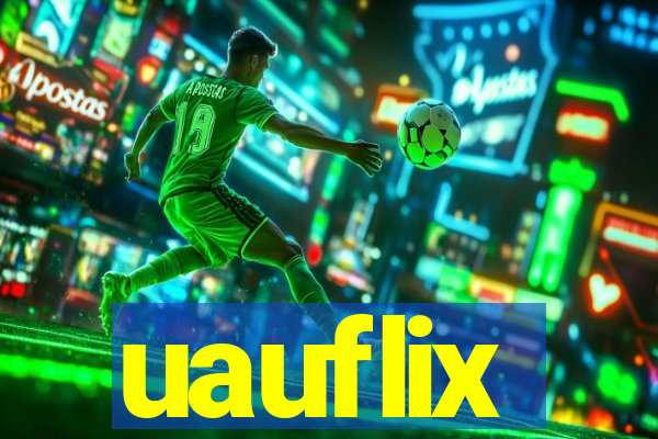 uauflix