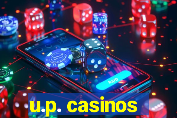 u.p. casinos