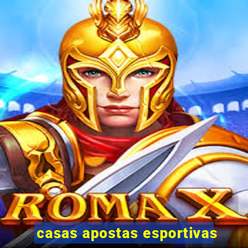 casas apostas esportivas