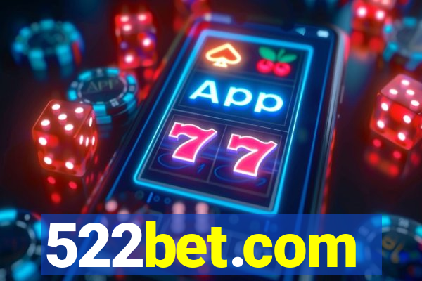 522bet.com