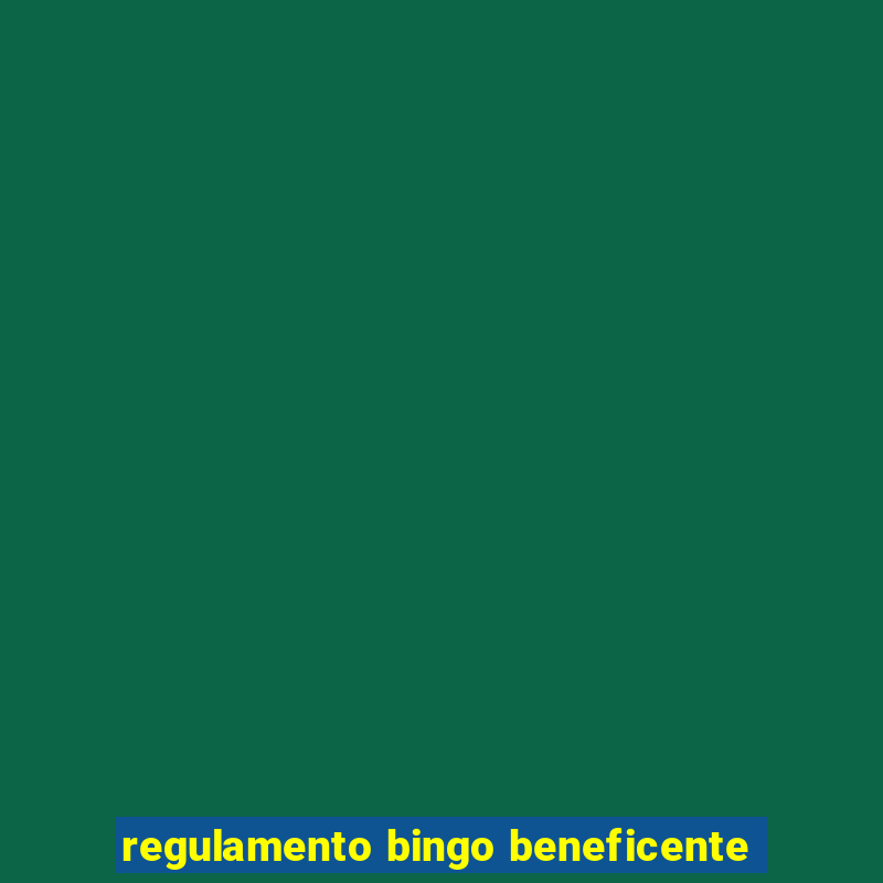 regulamento bingo beneficente