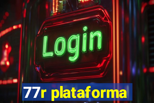 77r plataforma