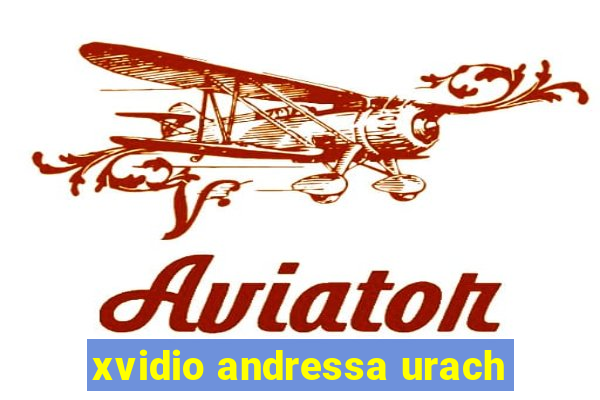 xvidio andressa urach