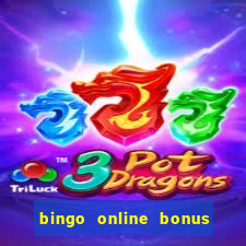 bingo online bonus no deposit