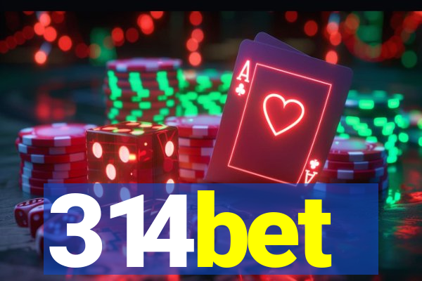 314bet