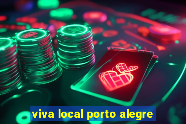 viva local porto alegre