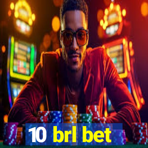 10 brl bet