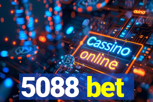 5088 bet