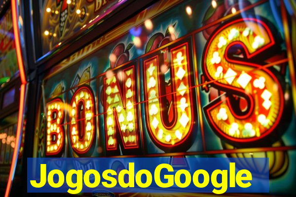 JogosdoGoogle