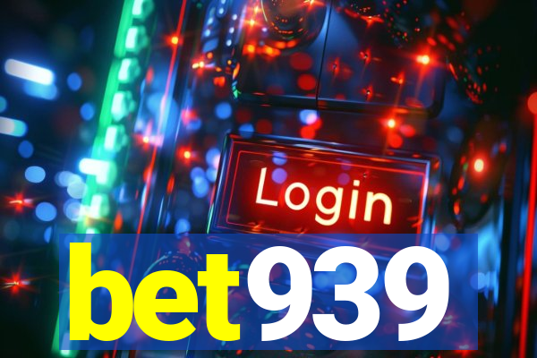 bet939