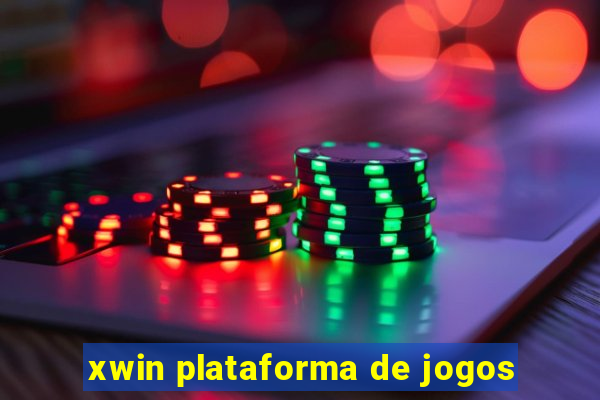 xwin plataforma de jogos