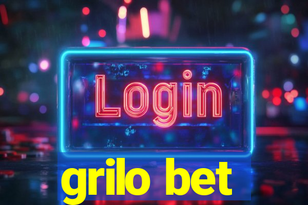 grilo bet