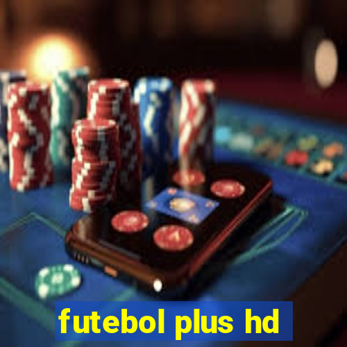 futebol plus hd