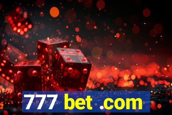 777 bet .com