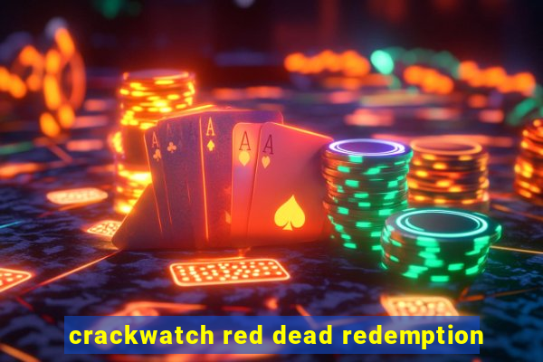 crackwatch red dead redemption